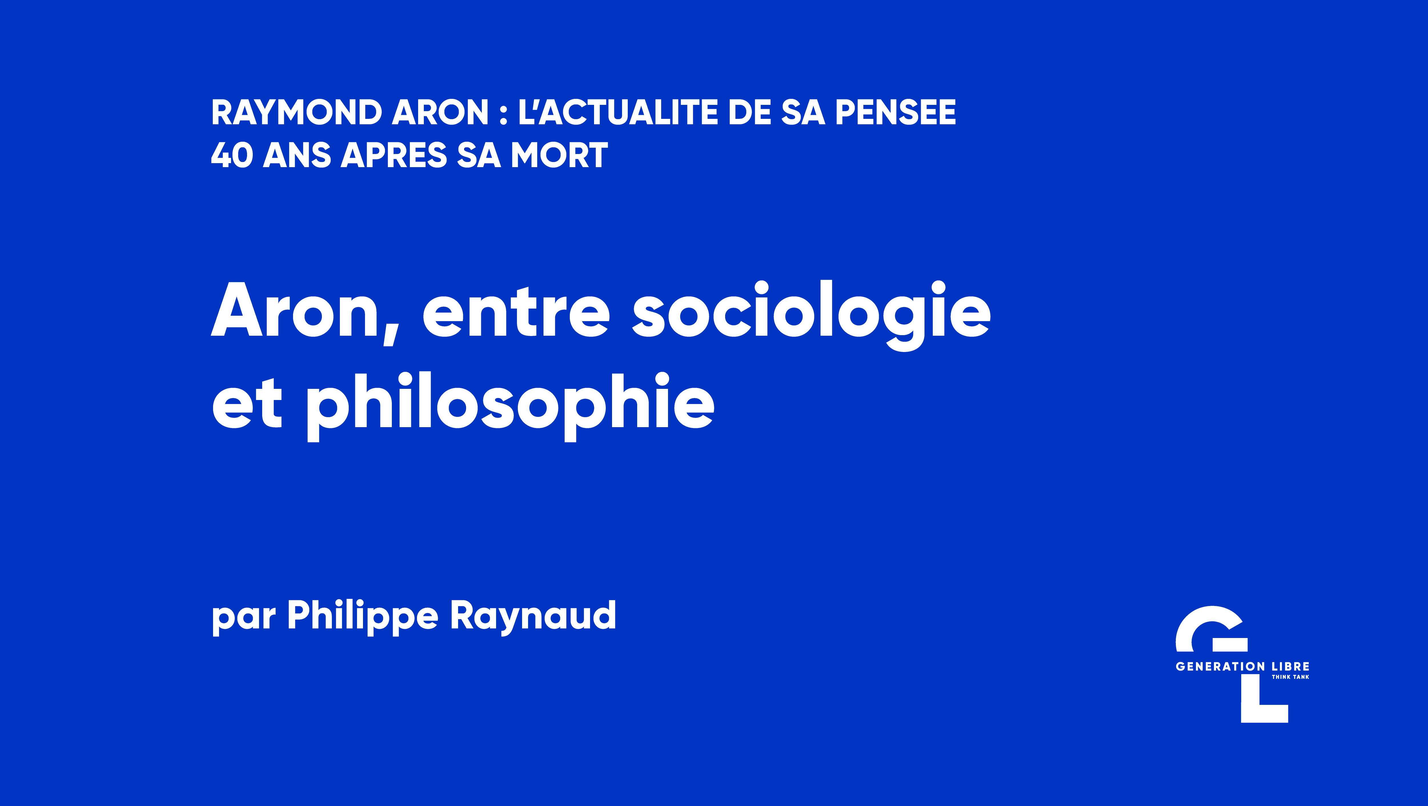 Raymond Aron, entre sociologie et philosophie